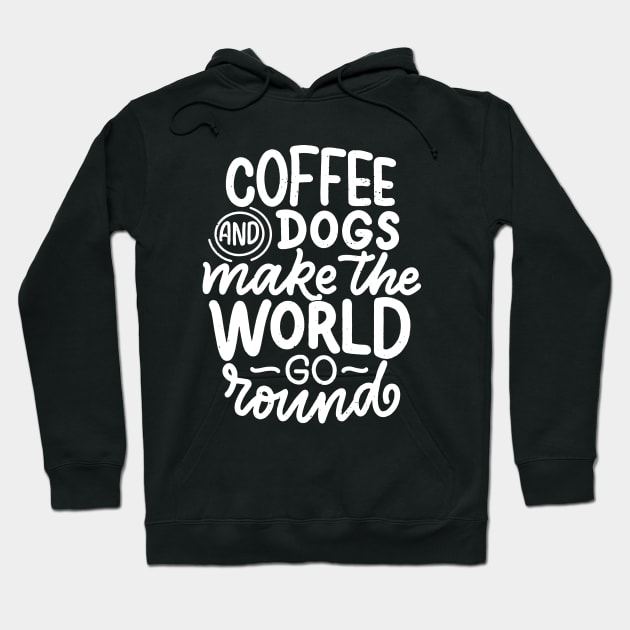 Coffee and dogs make the world go round Hoodie by edwardechoblue